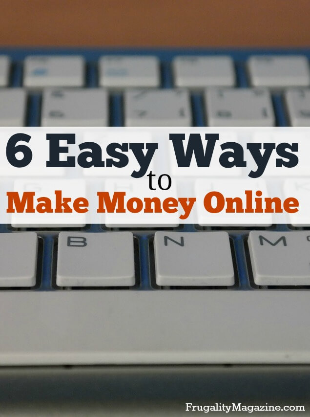 Are you looking for easy ways to make money online? Here are 6 methods I've used myself to make money online - how many could you try?