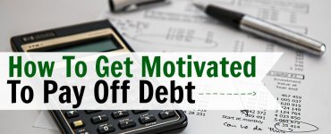 How to get motivated to pay off debt. Apply these simple tricks and find getting out of debt becomes simpler than ever before.
