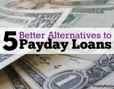 5 better alternatives to payday loans. If you're struggling financially and need to borrow money then find out the best solution for your needs. #debt
