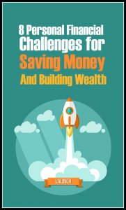 Save money and build wealth with these 8 personal finance challenges.