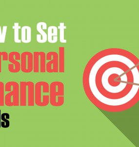 How to set personal finance goals so you can pay off debt, build up your savings and gain financial independence.