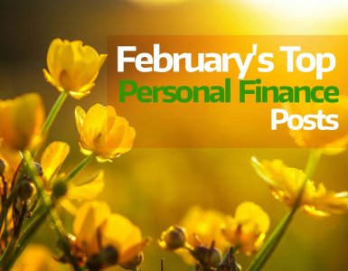 February's top money saving and personal finance posts revealed!
