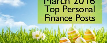 The best personal finance posts published around the web in March 2016. Some great finds here!