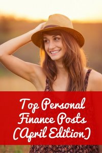 Looking for the best personal finance and money saving articles? Here we give a round-up of the very best articles published in April. 