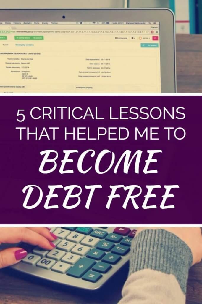 I struggled for years to pay off debt. No matter what I did I just didn't seem to be able to get ahead. What was I missing? Then, out of the blue, I started to win. Things started to fall into place. My debt started to drop. But what made all the change? Click here to read the five critical lessons that revolutionized by debt repayment and helped me achieve a debt free lifestyle.